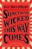 Book cover for "Something wicked this way comes"