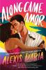 Book cover for "Along came amor".