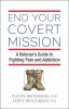 Book cover for "End your covert mission"