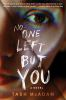 Book cover for "No one left but you"