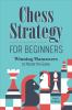 Book cover for "Chess strategy for beginners"