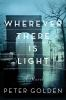 Book cover for "Wherever there is light"