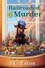 Book cover for "Railroaded 4 murder".