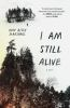 Book cover for "I am still alive".