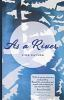 Book cover for "As a river"
