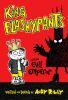Book cover for "King Flashypants and the evil emperor"