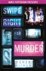 Book cover for "Swipe right for murder"