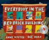 Book cover for "Everybody in the red brick building"