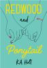 Book cover for "Redwood and Ponytail"