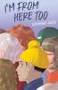 Book cover for "I'm from here too"