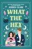 Book cover for "What the hex"
