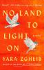 Book cover for "No land to light on"
