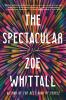 Book cover for "The spectacular"