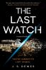 Book cover for "The last watch"
