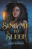 Book cover for "Sing me to sleep"
