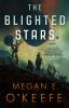 Book cover for "The blighted stars"