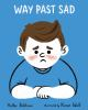Book cover for "Way past sad".