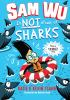 Book cover for "Sam Wu is not afraid of sharks".