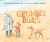 Book cover for "Grumble boats"