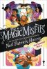Book cover for "The Magic Misfits".