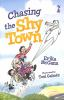 Book cover for "Chasing the Shy Town".