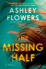 Book cover for "The Missing Half"