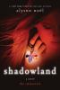Book cover for "Shadowland".