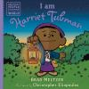 Book cover for "I am Harriet Tubman".