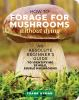 Book cover for "How to forage for mushrooms without dying"