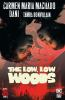 Book cover for "The low, low woods"