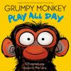 Book cover for "Grumpy monkey play all day".