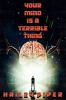 Book cover for "Your mind is a terrible thing"