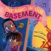 Book cover for "The band in our basement"