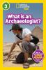 Book cover for "What is an archaeologist?".