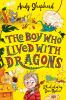 Book cover for "The boy who lived with dragons".