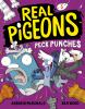 Book cover for "Real Pigeons peck punches".