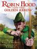 Book cover for "Robin Hood and the golden arrow"