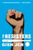 Book cover for "The resisters"