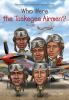 Book cover for "Who were the Tuskegee Airmen?".