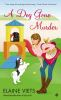 Book cover for "A dog gone murder".