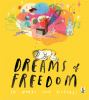 Book cover for "Dreams of freedom"