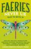 Book cover for "Faeries never lie".