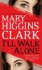 Book cover for "I'll walk alone".