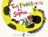 Book cover for "Two problems for Sophia".