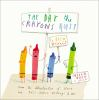 Book cover for "The day the crayons quit"