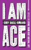 Book cover for "I am ace"