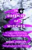 Book cover for "In defense of witches"