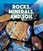 Book cover for "Rocks, minerals, and soil".