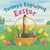 Book cover for "Turkey's eggcellent Easter".