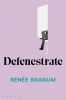 Book cover for "Defenestrate"